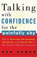 E-Book (epub) Talking with Confidence for the Painfully Shy von Don Gabor