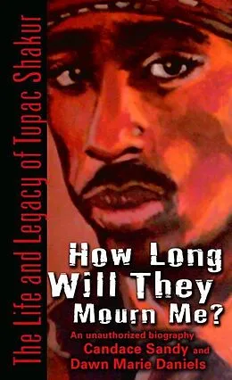 E-Book (epub) How Long Will They Mourn Me? von Candace Sandy, Dawn Marie Daniels