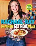 E-Book (epub) Rachael Ray's 30-Minute Get Real Meals von Rachael Ray