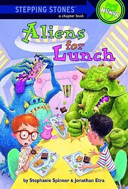 E-Book (epub) Aliens for Lunch von Stephanie Spinner, Jonathan Etra