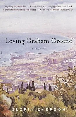E-Book (epub) Loving Graham Greene von Gloria Emerson