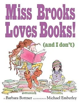 E-Book (epub) Miss Brooks Loves Books (And I Don't) von Barbara Bottner