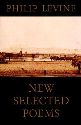E-Book (epub) New Selected Poems of Philip Levine von Philip Levine