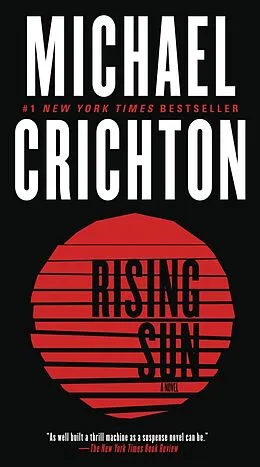 E-Book (epub) Rising Sun: A Novel von Michael Crichton