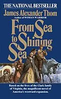 E-Book (epub) From Sea to Shining Sea von James Alexander Thom
