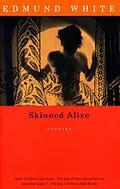 E-Book (epub) Skinned Alive von Edmund White