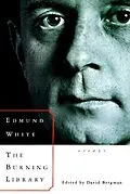 E-Book (epub) The Burning Library von Edmund White