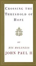 E-Book (epub) Crossing the Threshold of Hope von Pope John Paul II