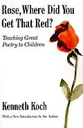 E-Book (epub) Rose, Where Did You Get That Red? von Kenneth Koch