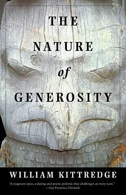 E-Book (epub) The Nature of Generosity von William Kittredge