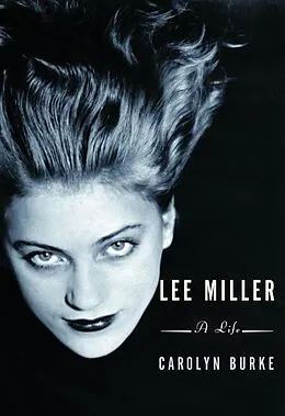 E-Book (epub) Lee Miller von Carolyn Burke