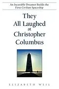 E-Book (epub) They All Laughed at Christopher Columbus von Elizabeth Weil