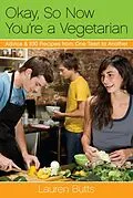 E-Book (epub) Okay, So Now You're a Vegetarian von Lauren Butts