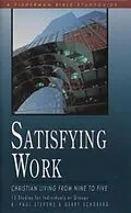 E-Book (epub) Satisfying Work von R. Paul Stevens, Gerry Schoberg