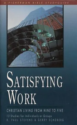 E-Book (epub) Satisfying Work von R. Paul Stevens, Gerry Schoberg