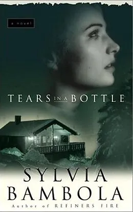 E-Book (epub) Tears in a Bottle von Sylvia Bambola