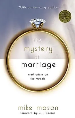 E-Book (epub) The Mystery of Marriage 20th Anniversary Edition von Mike Mason