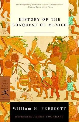 E-Book (epub) History of the Conquest of Mexico von William H. Prescott