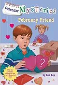 E-Book (epub) Calendar Mysteries #2: February Friend von Ron Roy