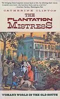 E-Book (epub) The Plantation Mistress von Catherine Clinton