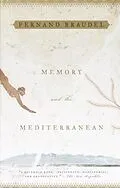 E-Book (epub) Memory and the Mediterranean von Fernand Braudel