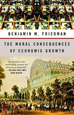 E-Book (epub) The Moral Consequences of Economic Growth von Benjamin M. Friedman