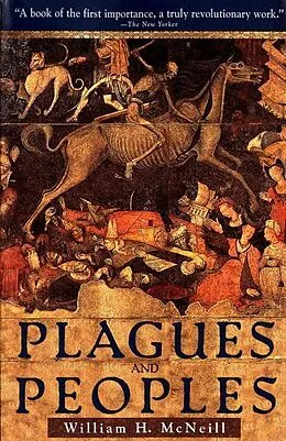 E-Book (epub) Plagues and Peoples von William Mcneill