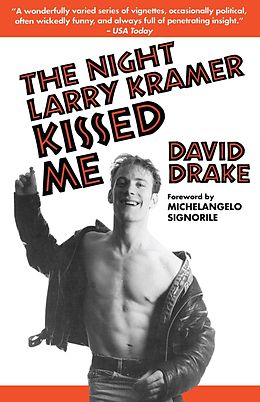 E-Book (epub) The Night Larry Kramer Kissed Me von David Drake