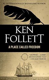 eBook (epub) A Place Called Freedom de Ken Follett