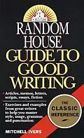 E-Book (epub) Random House Guide to Good Writing von Mitchell Ivers