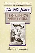 E-Book (epub) No Idle Hands von Anne L. Macdonald