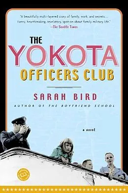 E-Book (epub) The Yokota Officers Club von Sarah Bird