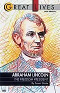E-Book (epub) Abraham Lincoln: The Freedom President von Susan Sloate