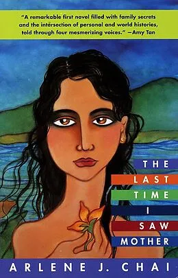E-Book (epub) The Last Time I Saw Mother von Arlene J. Chai
