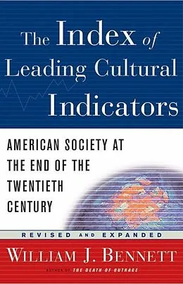 E-Book (epub) The Index of Leading Cultural Indicators von William J. Bennett