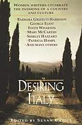 E-Book (epub) Desiring Italy von Susan Cahill
