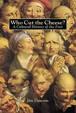 E-Book (epub) Who Cut the Cheese? von Jim Dawson
