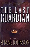 E-Book (epub) The Last Guardian von Shane Johnson