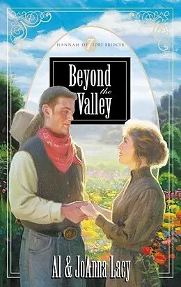 E-Book (epub) Beyond the Valley von Al Lacy, Joanna Lacy