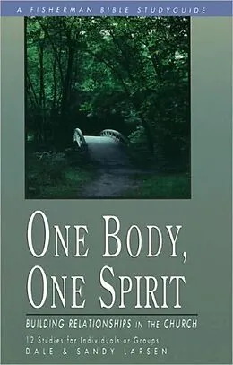 E-Book (epub) One Body, One Spirit von Dale Larsen, Sandy Larsen