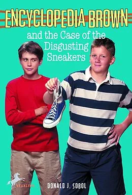 E-Book (epub) Encyclopedia Brown and the Case of the Disgusting Sneakers von Donald J. Sobol