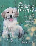 E-Book (epub) The Holistic Puppy von Diane Stein