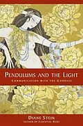 E-Book (epub) Pendulums and the Light von Diane Stein
