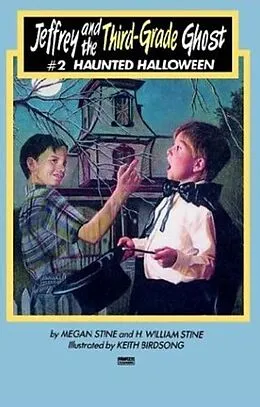 E-Book (epub) Jeffrey and the Third-Grade Ghost: Haunted Halloween von Megan Stine, H. William Stine