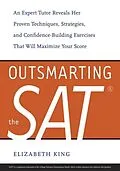 E-Book (epub) Outsmarting the SAT von Elizabeth King