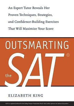 E-Book (epub) Outsmarting the SAT von Elizabeth King