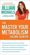 E-Book (epub) The Master Your Metabolism Calorie Counter von Jillian Michaels, Mariska van Aalst