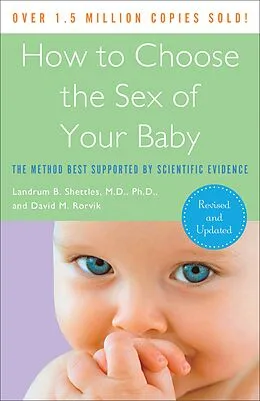 E-Book (epub) How to Choose the Sex of Your Baby von Landrum B. Shettles, David M. Rorvik