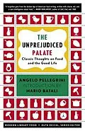 E-Book (epub) The Unprejudiced Palate von Angelo M. Pellegrini