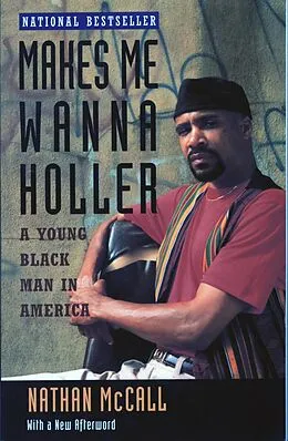 E-Book (epub) Makes Me Wanna Holler von Nathan Mccall